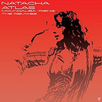 natacha atlas mounqaliba rising. the remixes 2011 mp3 download